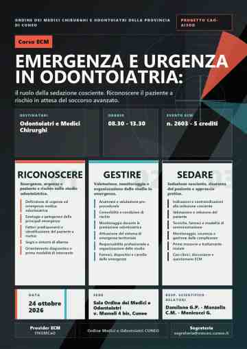 CORSO EMERGENZA E URGENZA IN ODONTOIATRIA: IL RUOLO DELLA SEDAZIONE COSCIENTE. MISURE DEL PAZIENTE A RISCHIO IN ATTESA DEL SOCCORSO AVANZATO.